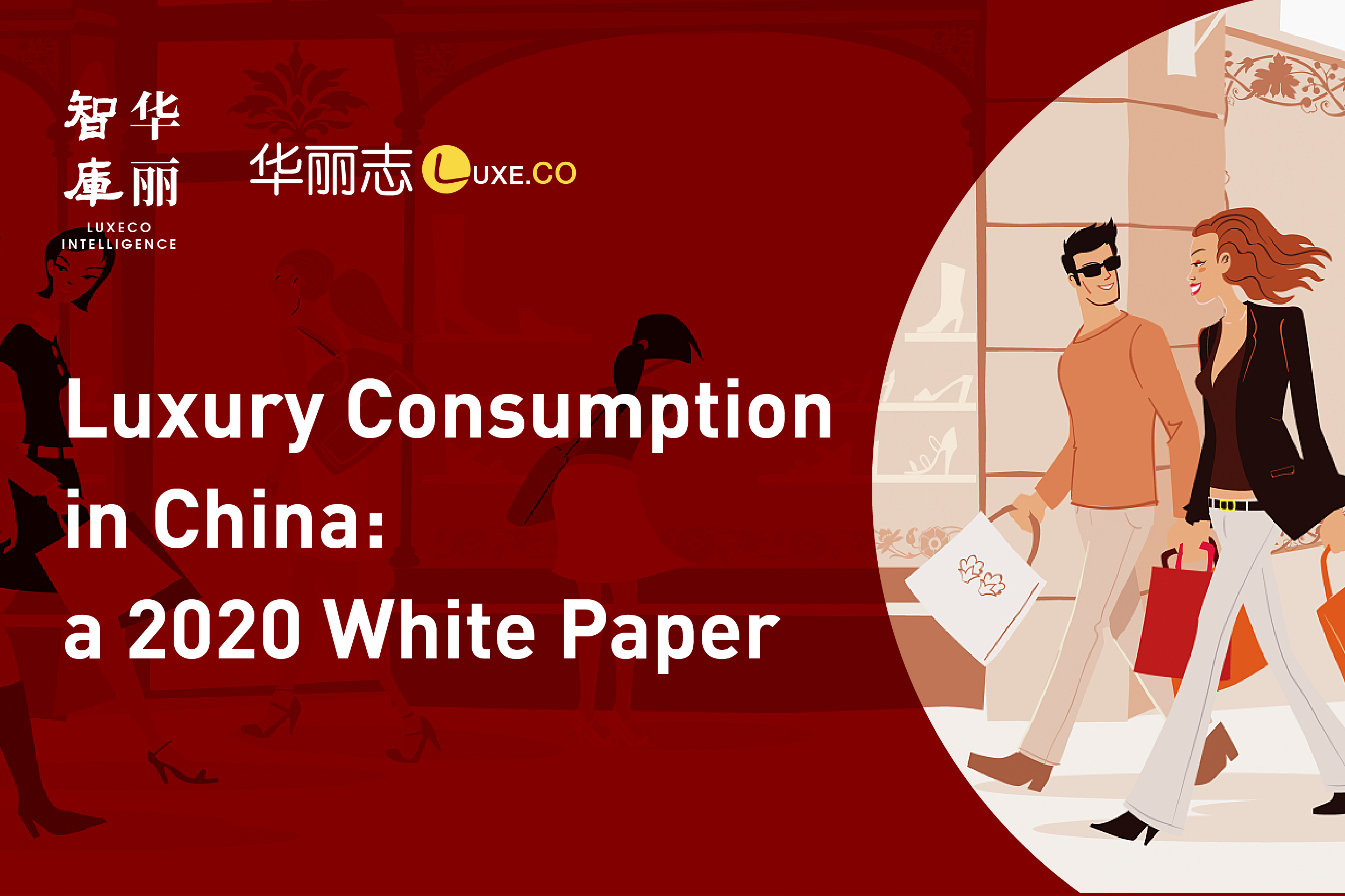 Luxury Consumption in China: a 2020 White Paper by LUXECO Intelligence